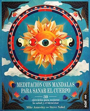 Portada del libro MEDITACIÓN CON MANDALAS PARA SANAR EL CUERPO - Compralo en Aristotelez.com