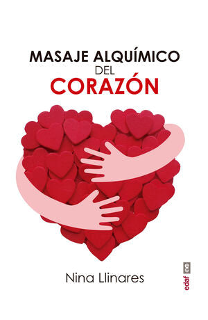 Portada del libro MASAJE ALQUÍMICO DEL CORAZÓN - Compralo en Aristotelez.com