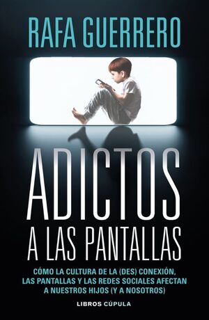 Adictos A Las Pantallas. Lo último en libros está en Aristotelez.com
