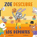 Portada del libro ZOE DESCUBRE LOS DEPORTES (PEQUEÑAS MANITAS) - Compralo en Aristotelez.com