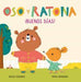 Portada del libro OSO Y RATONA PEQUEÑA MANITAS: BUENOS DIAS - Compralo en Aristotelez.com