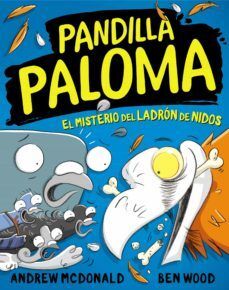 Pandilla Paloma 3: El Misterio Del Ladron De Nidos. Tenemos las tres B: bueno, bonito y barato, compra en Aristotelez.com