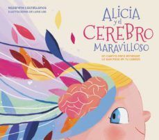 Alicia Y El Cerebro Maravilloso. Encuentre accesorios, libros y tecnología en Aristotelez.com.