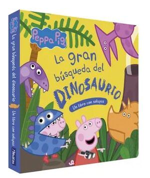 Compra La Gran Busqueda Del Dinosaurio (peppa Pig. Libro De Carton Con Solapas) en click.gt