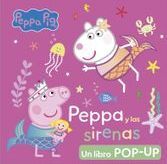 Compra Peppa Pig. Libro Pop-up - Peppa Y Las Sirenas en click.gt