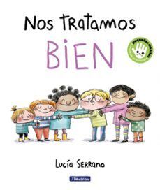 Nos Tratamos Bien (pequeñas Manitas). ¡No te hagas bolas! Compra en Zerobolas al mejor precio.