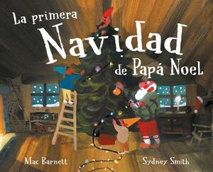 La Primera Navidad De Papá Noel. Lo último en libros está en Aristotelez.com