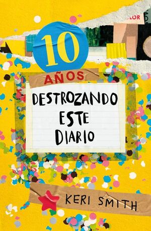 Destroza Este Diario. Ahora A Todo Color (10 Años Destrozando Est E Diario). Encuentra lo que necesitas en Aristotelez.com.