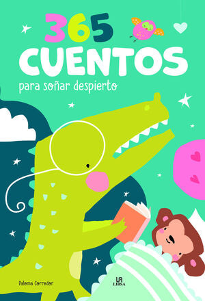 Compra 365 Cuentos Para Soñar Despierto en click.gt