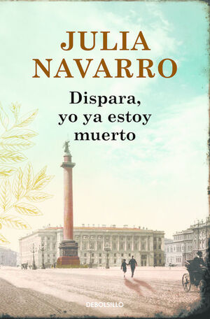 Portada del libro DISPARA, YO YA ESTOY MUERTO - Compralo en Aristotelez.com