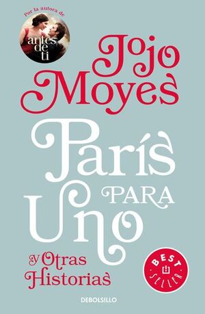 Portada del libro PARIS PARA UNO Y OTRAS HISTORIAS - Compralo en Aristotelez.com