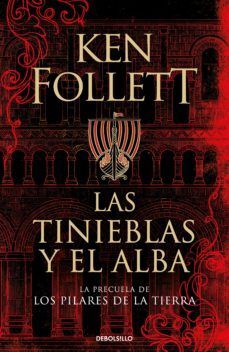 Portada del libro PILARES DE LA TIERRA 0: LAS TINIEBLAS Y EL ALBA  - Compralo en Aristotelez.com