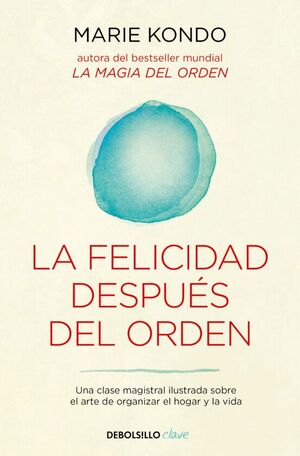 Portada del libro MAGIA DEL ORDEN 2: LA FELICIDAD DESPUES DEL ORDEN - Compralo en Aristotelez.com