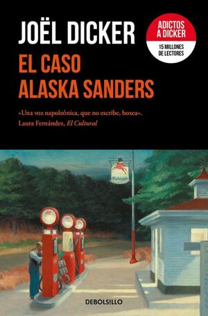 El Caso Alaska Sanders. Encuentra más libros en Aristotelez.com, Envíos a toda Guate.