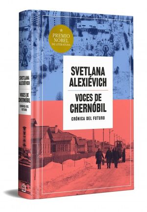 Compra Voces De Chernobil (edicion Especial En Tapa Dura) en click.gt