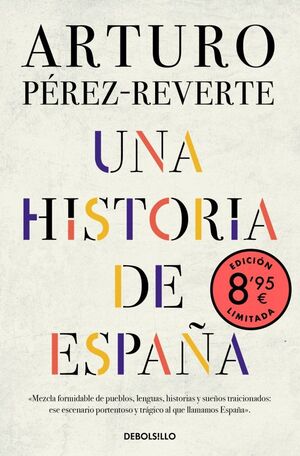 Una Historia De España  (edición Limitada · Verano). Aristotelez.com es tu primera opción en libros.