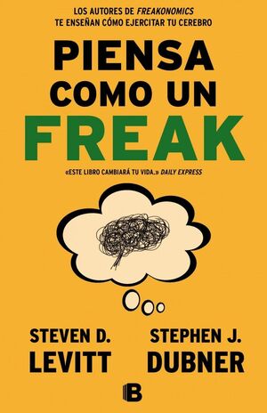 Portada del libro PIENSA COMO UN FREAK - Compralo en Aristotelez.com