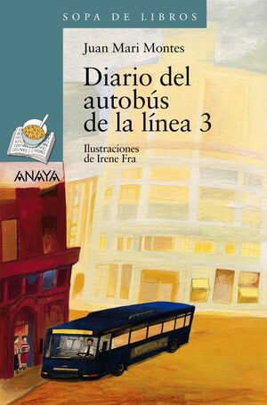 Portada del libro SOPA DE LIBROS AZUL: DIARIO DEL AUTOBÚS DE LA LÍNEA 3 - Compralo en Aristotelez.com