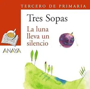 Portada del libro BLÍSTER "LA LUNA LLEVA UN SILENCIO" 3º DE PRIMARIA - Compralo en Aristotelez.com