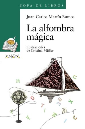 Portada del libro SOPA DE LIBROS VERDE: LA ALFOMBRA MÁGICA - Compralo en Aristotelez.com