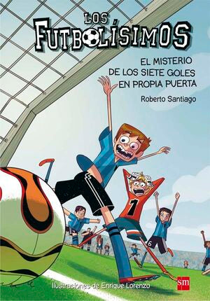 Compra Los Futbolísimos 2: El Misterio De Los Siete Goles En Propia Puerta en click.gt