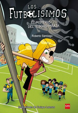 Compra Los Futbolísimos 10: El Misterio Del Tesoro Pirata en click.gt