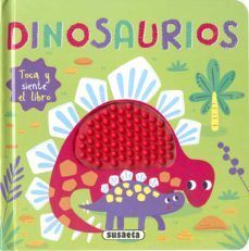 Portada del libro TOCA Y SIENTE EL LIBRO : DINOSAURIOS - Compralo en Aristotelez.com