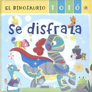Compra El Dinosaurio Toto Se Disfraza S2133001 en click.gt