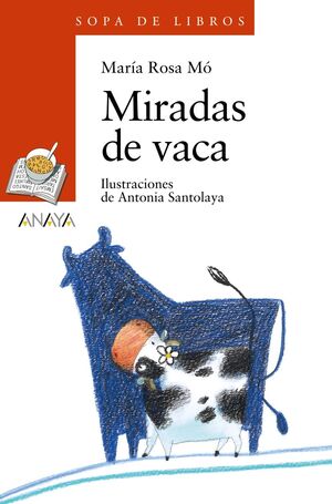Portada del libro SOPA DE LIBROS ROJO: MIRADAS DE VACA - Compralo en Aristotelez.com