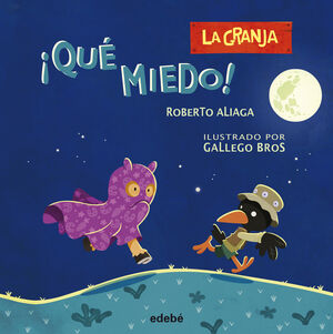 Portada del libro LA GRANJA: ¡QUÉ MIEDO! - Compralo en Aristotelez.com