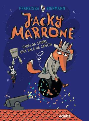 Compra Jacky Marrone Cabalga Sobre Una Bala De Cañon en click.gt