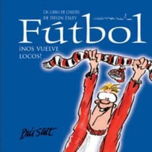 Compra Futbol ¡nos Vuelve Locos! en click.gt