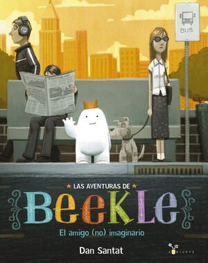 Portada del libro LAS AVENTURAS DE BEEKLE: EL AMIGO (NO) IMAGINARIO - Compralo en Aristotelez.com