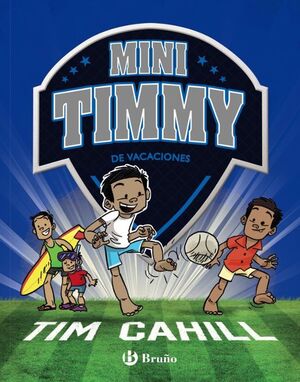 Mini Timmy 8: De Vacaciones. No salgas de casa, compra en Aristotelez.com