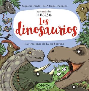 Portada del libro CURIOSIDADES EN VERSO: LOS DINOSAURIOS - Compralo en Aristotelez.com