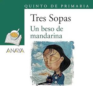 Blíster "un Beso De Mandarina" 5º De Primaria. ¡No te hagas bolas! Compra en Zerobolas al mejor precio.