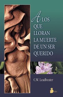 A Los Que Lloran La Muerte De Un Ser Querido. Zerobols.com, Tu tienda en línea de libros en Guatemala.