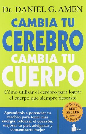 Portada del libro CAMBIA TU CEREBRO, CAMBIA TU CUERPO - Compralo en Aristotelez.com