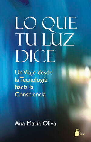 Portada del libro LO QUE TU LUZ DICE - Compralo en Aristotelez.com