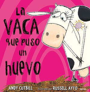 Portada del libro LA VACA QUE PUSO UN HUEVO - Compralo en Aristotelez.com