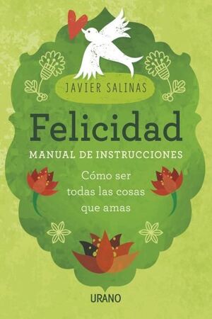 Portada del libro FELICIDAD, MANUAL DE INSTRUCCIONES - Compralo en Aristotelez.com