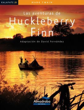 Portada del libro KALAFALE: LAS AVENTURAS DE HUCKLEBERRY FINN - Compralo en Aristotelez.com