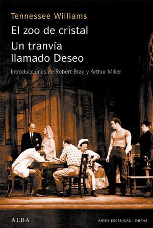 Compra Un Tranvía Llamado Deseo / El Zoo De Cristal en click.gt