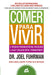 Portada del libro COMER PARA VIVIR - Compralo en Aristotelez.com