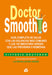 Portada del libro DOCTOR SMOOTHIE - Compralo en Aristotelez.com