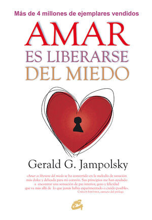 Portada del libro AMAR ES LIBERARSE DEL MIEDO - Compralo en Aristotelez.com