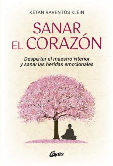 Sanar El Corazon. La variedad más grande de libros está Aristotelez.com