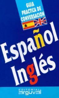 Portada del libro GUÍA DE CONVERSACIÓN ESPAÑOL-INGLÉS - Compralo en Aristotelez.com
