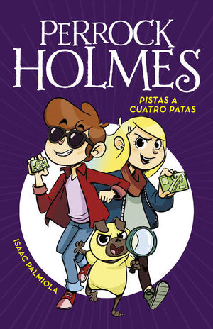 Portada del libro PERROCK HOLMES 2: PISTAS A CUATRO PATAS - Compralo en Aristotelez.com