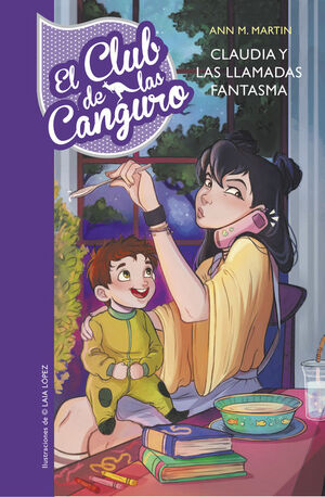 Portada del libro EL CLUB DE LAS CANGURO 2- CLAUDIA Y LAS LLAMADAS FANTASMA - Compralo en Aristotelez.com